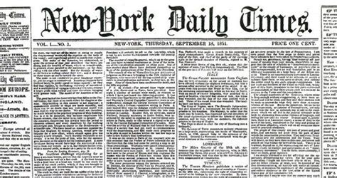 September 18,1851 – First publication of The New-York Daily Times, which later becomes The New ...