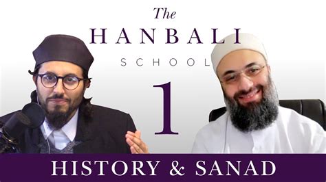 The Hanbali School Part 1: History & Sanad, with Dr. Hatem Alhaj - YouTube