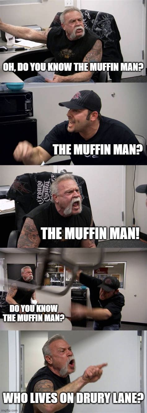 The Muffin Man Song - Imgflip