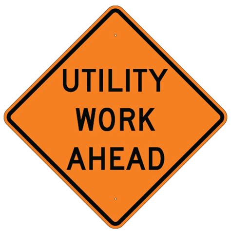 Utility Work Ahead Sign