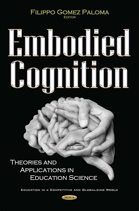 Embodied Cognition: Theories and Applications in Education Science ...