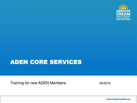 ADEN core services Training for new ADEN Members 06/ ppt download