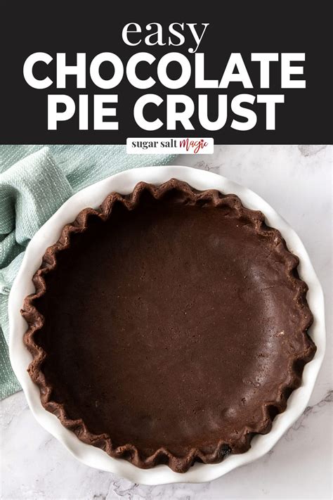 Chocolate Pie Crust - Sugar Salt Magic