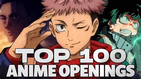 My Top 100 Anime Openings (of All Time) - YouTube