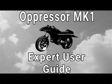 Oppressor MK1- GTA Online User Guide - YouTube