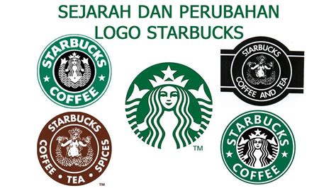 SEJARAH DAN PERUBAHAN LOGO STARBUCKS - YouTube