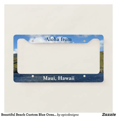 Beautiful Beach Custom Blue Ocean Maui Hawaii License Plate Frame ...