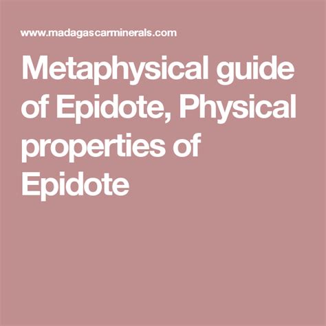 Metaphysical guide of Epidote, Physical properties of Epidote | Physical properties, Physics ...