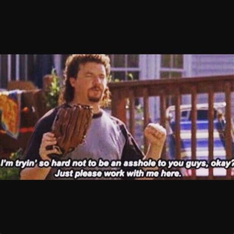 Funny Eastbound And Down Quotes - ShortQuotes.cc