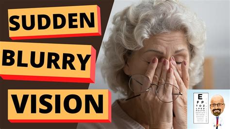 Sudden Blurry Vision | What causes sudden blurred vision and what to do about it. - YouTube