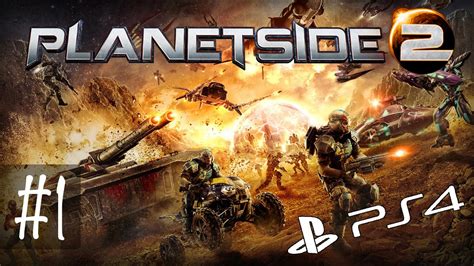 Planetside 2 PS4 Gameplay #1 - YouTube