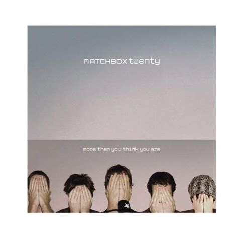 Matchbox Twenty - More Than You Think You Are (2002, WEA Mfg. Commerce Pressing, CD) | Discogs