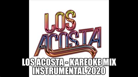 Los Acosta Mix 2020 - Karaoke Instrumental - YouTube