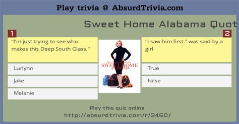 Trivia Quiz : Sweet Home Alabama Quotes