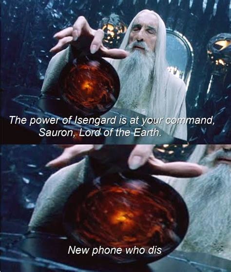 Sauron got no chill. : r/lotrmemes