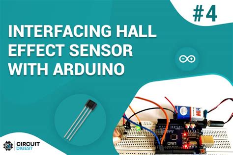 Arduino Hall Effect Sensor Tutorial with Code and Schematic Diagram