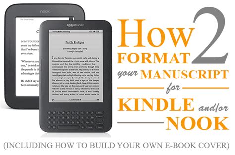 How to Format Your Manuscript for Kindle and Nook