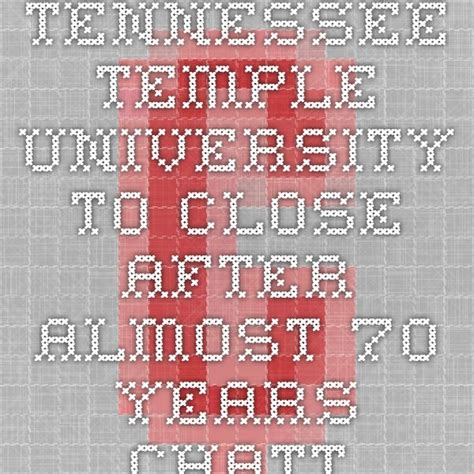 Tennessee Temple University To Close After Almost 70 Years | Temple ...