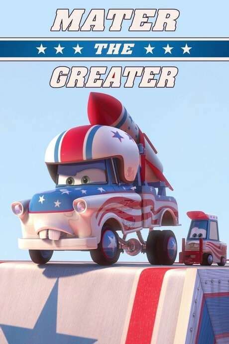 ‎Mater the Greater (2008) directed by John Lasseter, Victor Navone et ...