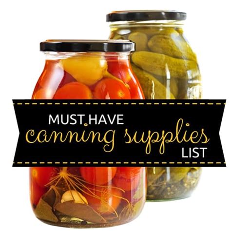 Must Have Home Canning Supplies