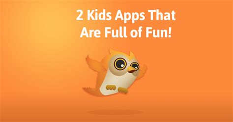 2 Kids Apps That Are Full of Fun! - KinderTown