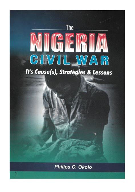 (PDF) The Nigerian Civil War: Its Causes and Lessons for the Future. Corrected Civil War inside ...