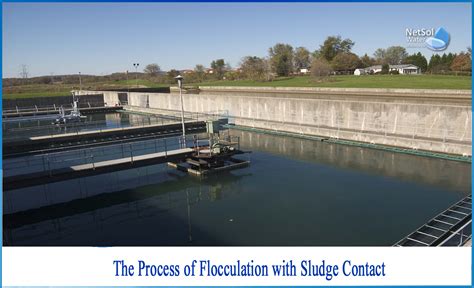 What is the process of flocculation with sludge contact