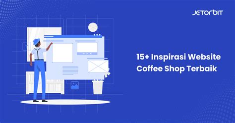 15+ Inspirasi Website Coffee Shop Terbaik - Jetorbit Blog