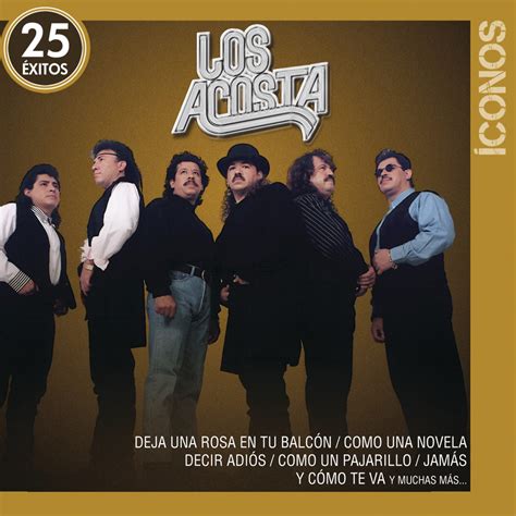 ‎Íconos 25 Éxitos: Los Acosta - Album by Los Acosta - Apple Music