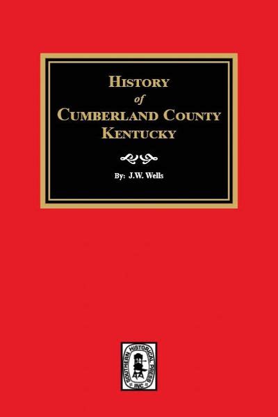 History of Cumberland County, Kentucky | Southern Historical Press, Inc.