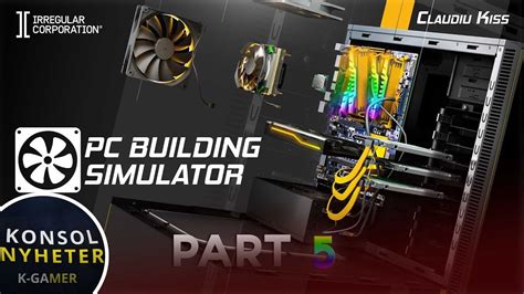 PC Building Simulator - GamePlay Part 5 - YouTube