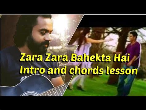 Zara Zara Bahekta Hai!! Guitar intro and chords lesson!! Rehna Hai Tere Dil Mein - YouTube