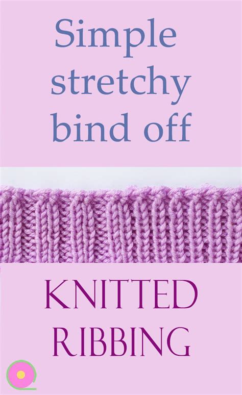 Stretchy cast off for ribbing | Stretchy bind off, Bind off knitting, Knitting tutorial