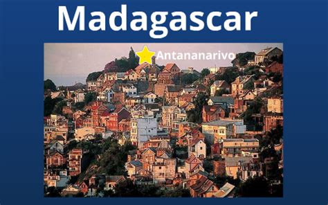 French-Speaking Countries: Madagascar by Claire Wrobel on Prezi