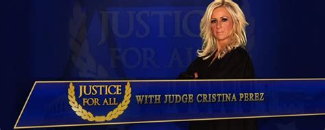 Justice for All with Judge Cristina Perez - Alchetron, the free social ...