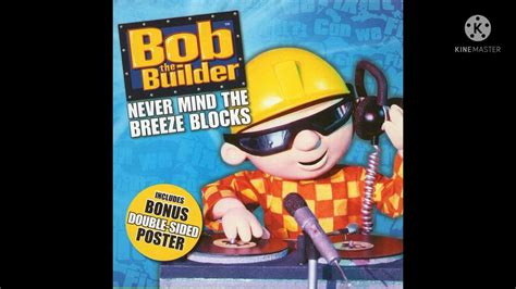 Bob the Builder - No Hat, No Boots, No Job (2008) - YouTube