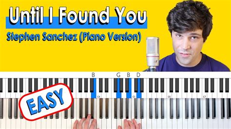 Until I Found You (Piano Version) EASY PIANO CHORDS TUTORIAL - YouTube