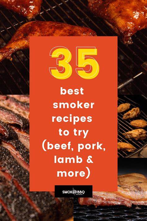 43 Best Smoker Recipes To Try: Beef, Pork, Lamb, Chicken + More - Smoked BBQ Source