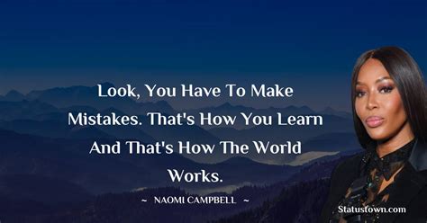 30+ Best Naomi Campbell Quotes