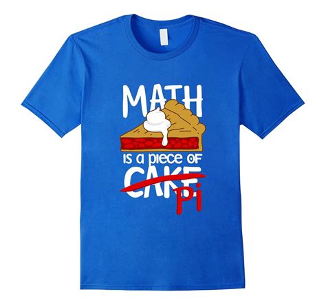 Funny Math Is A Piece of Pi Day Math Teacher Gifts T-shirt