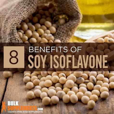 Soy Isoflavones Supplements: Benefits, Side Effects & Dosage