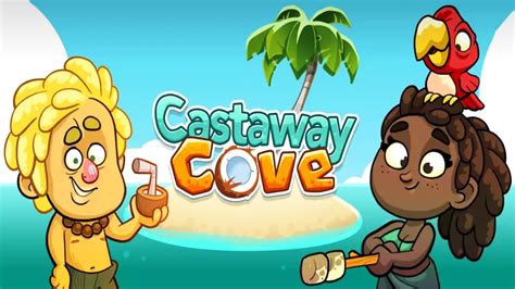 Castaway Cove Cheats: Tips & Strategy Guide for a Prospering Island - Touch, Tap, Play