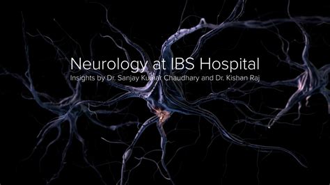 Best Neurologist in Delhi | Find Neurology Doctor - IBS Hospital