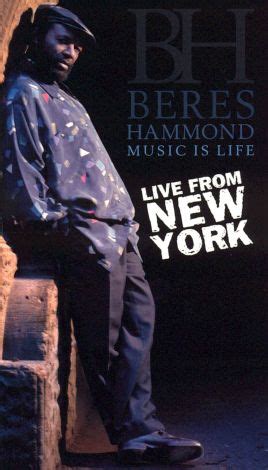 Beres Hammond: Music Is Life - Live From New York (2001) - Barrington ...