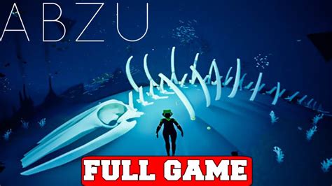 ABZU - Gameplay Walkthrough FULL GAME [PC 60FPS] - No Commentary - YouTube