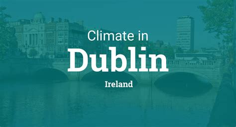 Climate & Weather Averages in Dublin, Ireland