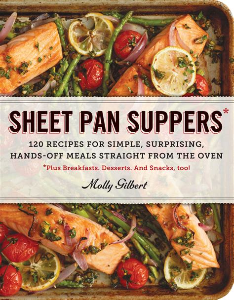 Sheet Pan Supper Cookbook Recipes - One Pan Dinners