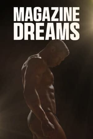 Magazine Dreams (2023) — The Movie Database (TMDB)