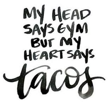 Funny Taco Tuesday Quotes - ShortQuotes.cc