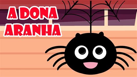 A Dona Aranha | Vídeo Musical Infantil | Incy Wincy Spider | Nursery ...